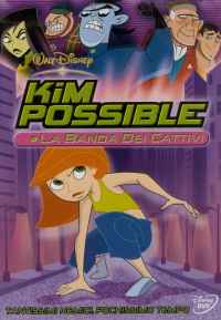 Dvd - Dvd kim possible: La banda dei cattivi
