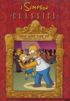 Dvd - Dvd i simpson classici: Too hot for tv