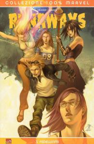 Fumetto - Runaways - 100% marvel n.3: Fedelissimi