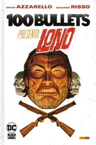 Fumetto - 100 bullets presenta: lono