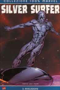 Fumetto - Silver surfer - 100% marvel n.2: Rivelazione