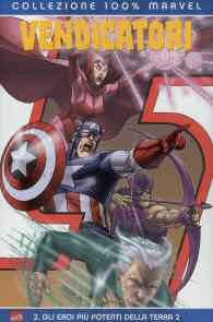 Fumetto - Vendicatori - 100% marvel n.2: Gli eroi più potenti della terra n.2