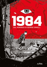 Fumetto - 1984: Dal romanzo di george orwell