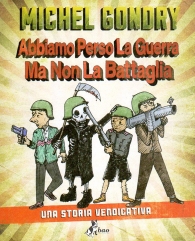 Fumetto - Abbiamo perso la guerra ma non la battaglia: Una storia vendicativa