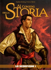 Fumetto - Ai confini della storia n.4: Lo scorpione n.1