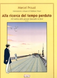 Fumetto - Alla ricerca del tempo perduto - all'ombra delle fanciulle in fiore: Serie completa 1/2