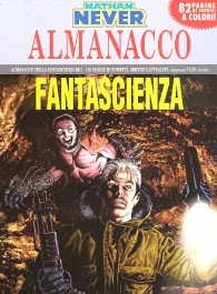 Fumetto - Almanacco della fantascienza n.19: 2011 - zanne d'acciaio