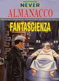Fumetto - Almanacco della fantascienza n.13: 2005 - il mondo di nancy