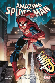 Fumetto - Amazing spider-man - volume - 2024 n.1: Un mondo senza amore