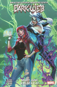 Fumetto - Amazing spider-man presenta: dark web: Mary jane & black cat