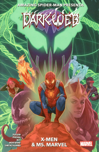 Fumetto - Amazing spider-man presenta: dark web: X-men & ms. marvel