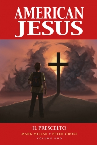 Fumetto - American jesus n.1: Il prescelto