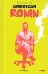 Fumetto - American ronin: Incubus