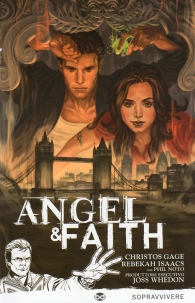 Fumetto - Angel & faith n.1: Sopravvivere
