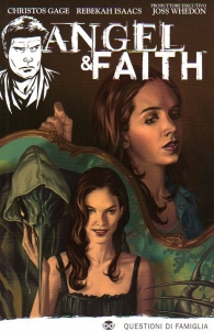 Fumetto - Angel & faith n.2: Questioni di famiglia