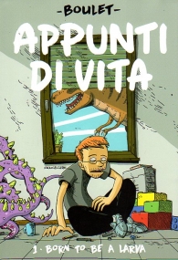 Fumetto - Appunti di vita n.1: Born to be a larva