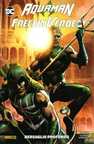 Fumetto - Aquaman/freccia verde: Bersaglio profondo
