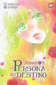 Fumetto - Arrivare a te - la persona del destino n.1