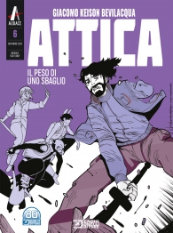 Fumetto - Attica - nuova edizione n.6: Il peso di uno sbaglio