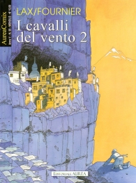 Fumetto - Aureacomix n.55: I cavalli del vento n.2