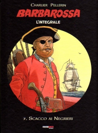 Fumetto - Barbarossa - l'integrale n.7: Scacco ai negrieri