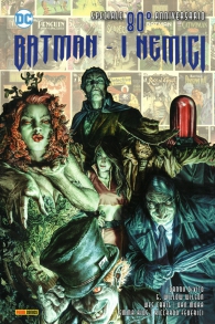 Fumetto - Batman: i nemici: Speciale 80° anniversario