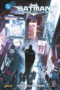 Fumetto - Batman: the brave and the bold n.3: Festa della mamma