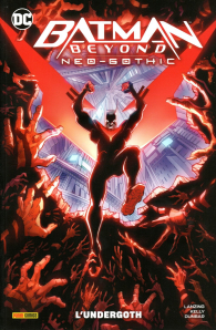 Fumetto - Batman - beyond neo-gothic: L'undergoth