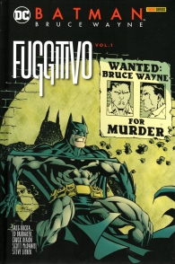 Fumetto - Batman - bruce wayne fuggitivo n.1