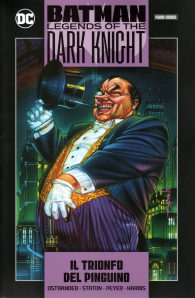 Fumetto - Batman - legends of the dark knight - seconda serie n.5: Il trionfo del pinguino