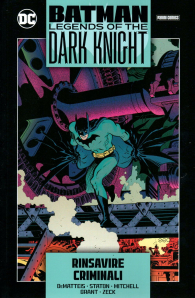 Fumetto - Batman - legends of the dark knight - prima serie n.9: Rinsavire - criminali