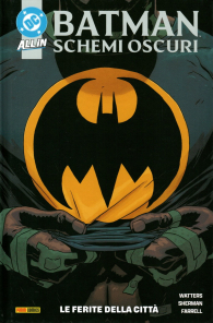 Fumetto - Batman - schemi oscuri n.1: Le ferite della città