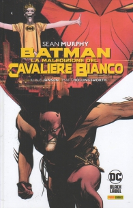 Fumetto - Batman: La maledizione del cavaliere bianco