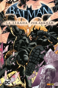 Fumetto - Batman: La strada per arkham