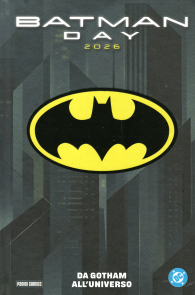 Fumetto - Batman day - 2026: Da gotham all'universo