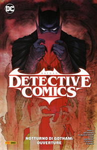 Fumetto - Batman detective comics - rebirth collection n.1: Notturno di gotham: overture