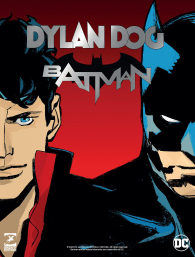 Fumetto - Batman e dylan dog n.1: L'ombra del pipistrello - cover variant cavenago