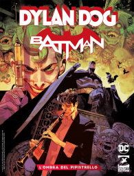 Fumetto - Batman e dylan dog n.1: L'ombra del pipistrello