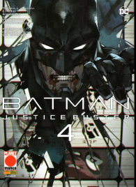 Fumetto - Batman justice buster n.4
