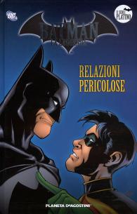 Fumetto - Batman la leggenda n.18: Relazioni pericolose