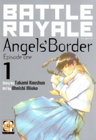 Fumetto - Battle royale - angel's border n.1