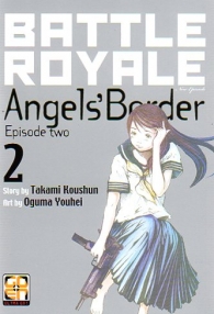 Fumetto - Battle royale - angel's border n.2