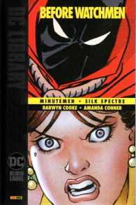 Fumetto - Before watchmen: Minutemen - silk spectre