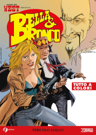 Fumetto - Bella & bronco n.10