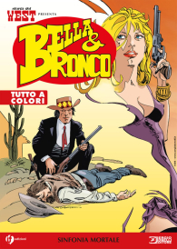 Fumetto - Bella & bronco n.14