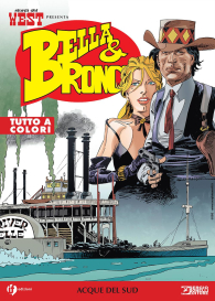 Fumetto - Bella & bronco n.3