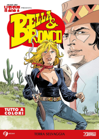 Fumetto - Bella & bronco n.4