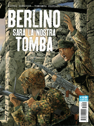 Fumetto - Berlino sarà la nostra tomba