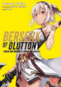 Fumetto - Berserk of gluttony n.3