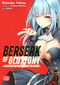 Fumetto - Berserk of gluttony n.5